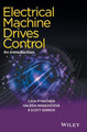 Electrical Machine Drives Control: An Introduction Juha Pyrhonen (Lappeenranta University of Technology) 9781119260455