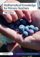 Mathematical Knowledge for Primary Teachers Andrew Davis (Durham University, UK) 9781138651364