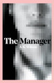 The Manager by A.K. Wilson