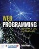 Web Programming With HTML5, CSS, And Javascript by John Dean