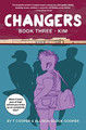 Changers Book Three: Kim by T Cooper