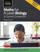 Maths for A Level Biology Marianne Izen 9781908682895