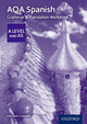 AQA A Level Spanish: Grammar & Translation Workbook by Vincent Everett