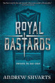 Royal Bastards by Andrew Shvarts