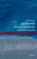 German Philosophy: A Very Short Introduction by Andrew Bowie