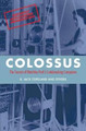 Colossus: The secrets of Bletchley Park's code-breaking computers by B. Jack Copeland