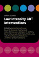 Oxford Guide to Low Intensity CBT Interventions by James Bennett-Levy