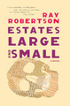 Estates Large and Small Ray Robertson 9781771964623