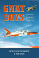 Gnat Boys by Air Commodore Rick Peacock-Edwards