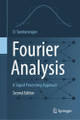 Fourier Analysis—A Signal Processing Approach D. Sundararajan 9789819610778