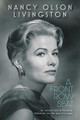 A Front Row Seat by Nancy Olson Livingston