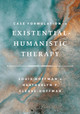 Case Formulation in Existential–Humanistic Therapy Louis Hoffman 9781433842948