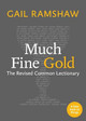 Much Fine Gold: The Revised Common Lectionary Gail Ramshaw 9781640654228