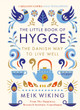 The Little Book of Hygge: The Danish Way to Live Well by Meik Wiking