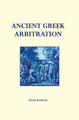 Ancient Greek Arbitration by Derek Roebuck 9780953773015
