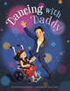 Dancing with Daddy by Anitra Rowe Schulte
