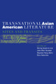 Transnational Asian American Literature: Sites and Transits by Shirley Lim 9781592134502 [USED COPY]