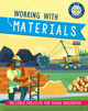 Kid Engineer: Working with Materials Sonya Newland 9781526312662