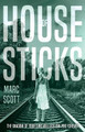 House of Sticks by Marc Scott