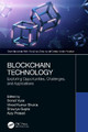 Blockchain Technology: Exploring Opportunities, Challenges, and Applications by Sonali Vyas