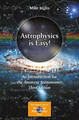 Astrophysics Is Easy!: An Introduction for the Amateur Astronomer Michael Inglis 9783031168048