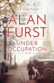 Under Occupation: A Novel by Alan Furst