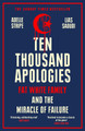 Ten Thousand Apologies: Fat White Family and the Miracle of Failure by Adelle Stripe