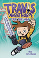 Travis Daventhorpe for the Win! Wes Molebash 9781250801401
