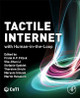 Tactile Internet: with Human-in-the-Loop by Frank Fitzek