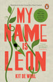 My Name Is Leon by Kit De Waal