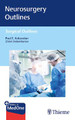 Neurosurgery Outlines by Paul Kaloostian