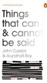 Things That Can and Cannot Be Said by John Cusack