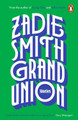 Grand Union by Zadie Smith