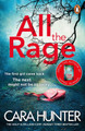 All the Rage: The new 'impossible to put down' thriller from the Richard and Judy Book Club bestseller 2020 by Cara Hunter