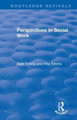 Perspectives in Social Work by Noel Timms