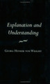 Explanation and Understanding by Georg Henrik von Wright 9780801406447