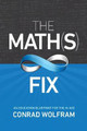 The Math(s) Fix: An Education Blueprint for the AI Age by Conrad Wolfram