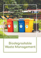 Biodegradable Waste Management by Lydia Hemsworth