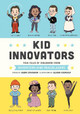 Kid Innovators Robin  Stevenson 9781683692270