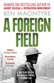 A Foreign Field by Ben Macintyre 9780007395262