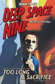 Star Trek: Deep Space Nine - Too Long A Sacrifice by Scott Tipton