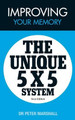Improving Your Memory: The Unique 5 X 5 System by Peter Marshall 9780956978462
