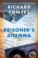 Prisoner's Dilemma by Richard Powers 9780063140264