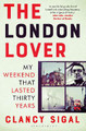 The London Lover by Clancy Sigal