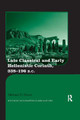 Late Classical and Early Hellenistic Corinth: 338-196 BC by Michael D. Dixon