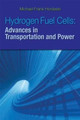 Hydrogen & Fuel Cells: Advances in Transportation and Power by Michael Frank Hordeski