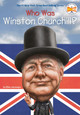Who Was Winston Churchill? by Ellen Labrecque
