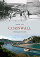 Cornwall Through Time by Derek Tait