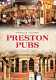 Preston Pubs by Stephen R. Halliwell