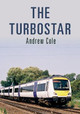 The Turbostar by Andrew Cole